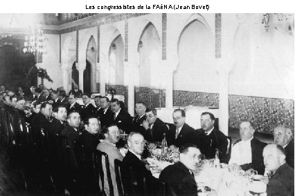 Les congressistes de la FAéNA (Jean Bovet) 