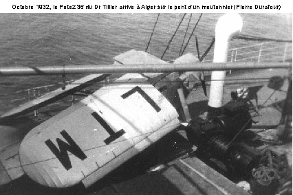Octobre 1932, le Potez 36 du Dr Tillier arrive à Alger sur le pont