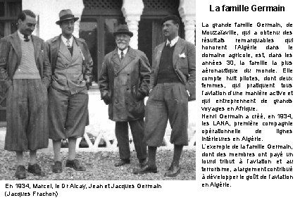 La famille Germain En 1934, Marcel, le Dr Alcay, Jean et Jacques Germain (Jacques