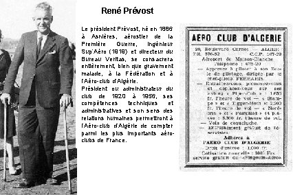 René Prévost Le président Prévost, né en 1886 à Asnières, aérostier de la Première