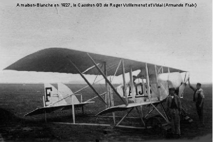 A maison-Blanche en 1927, le Caudron G 3 de Roger Vuillemenot et Vidal (Armande