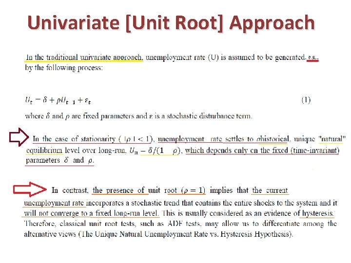 Univariate [Unit Root] Approach 
