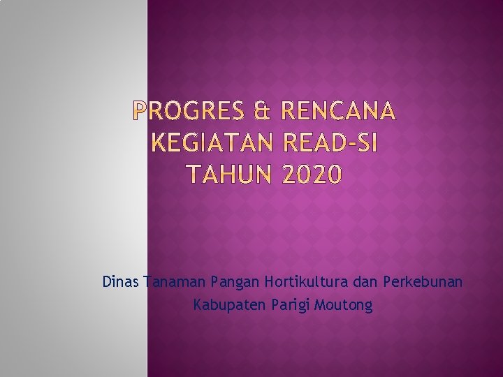 Dinas Tanaman Pangan Hortikultura dan Perkebunan Kabupaten Parigi Moutong 