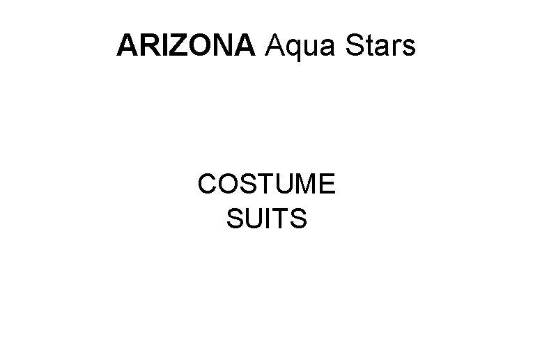 ARIZONA Aqua Stars COSTUME SUITS 