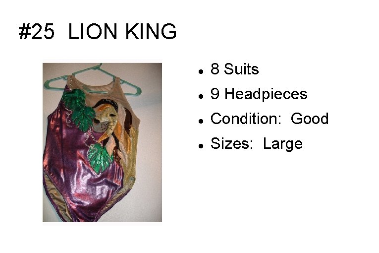 #25 LION KING 8 Suits 9 Headpieces Condition: Good Sizes: Large 