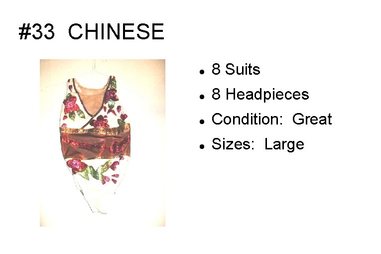#33 CHINESE 8 Suits 8 Headpieces Condition: Great Sizes: Large 