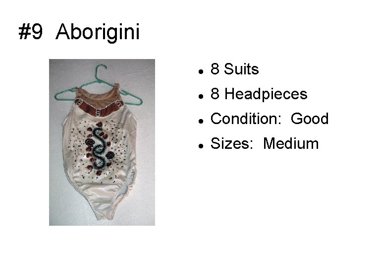 #9 Aborigini 8 Suits 8 Headpieces Condition: Good Sizes: Medium 