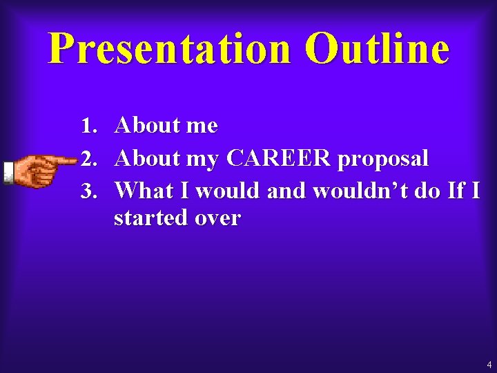 Presentation Outline 1. 2. 3. About me About my CAREER proposal What I would