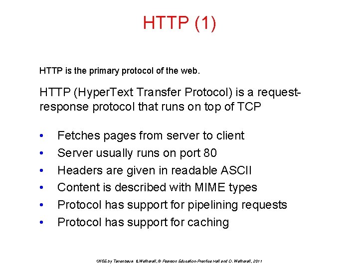 HTTP (1) HTTP is the primary protocol of the web. HTTP (Hyper. Text Transfer