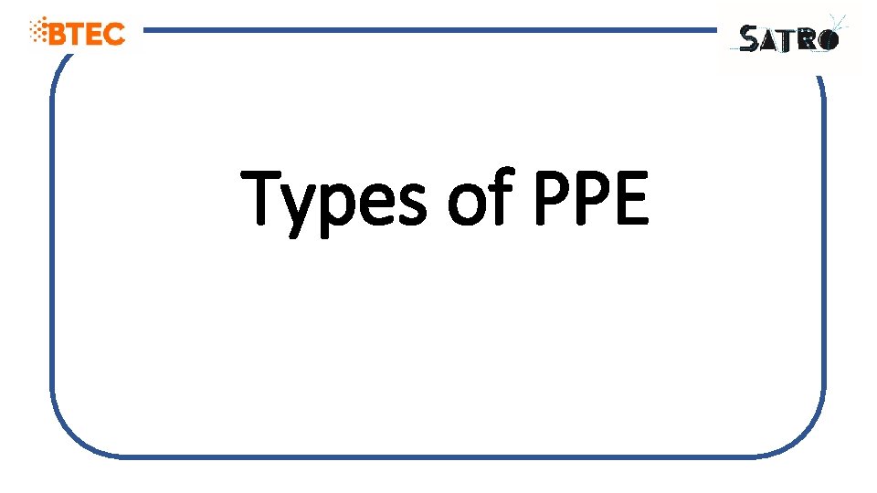 Types of PPE 