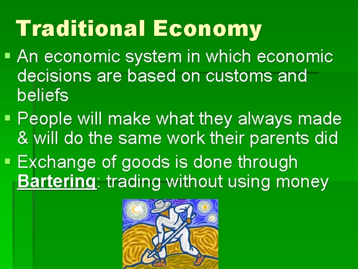 Economic Systems Basic shtuff Camp says you MUST