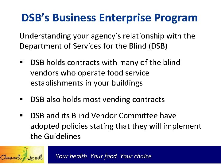 DSB’s Business Enterprise Program Understanding your agency’s relationship with the Department of Services for