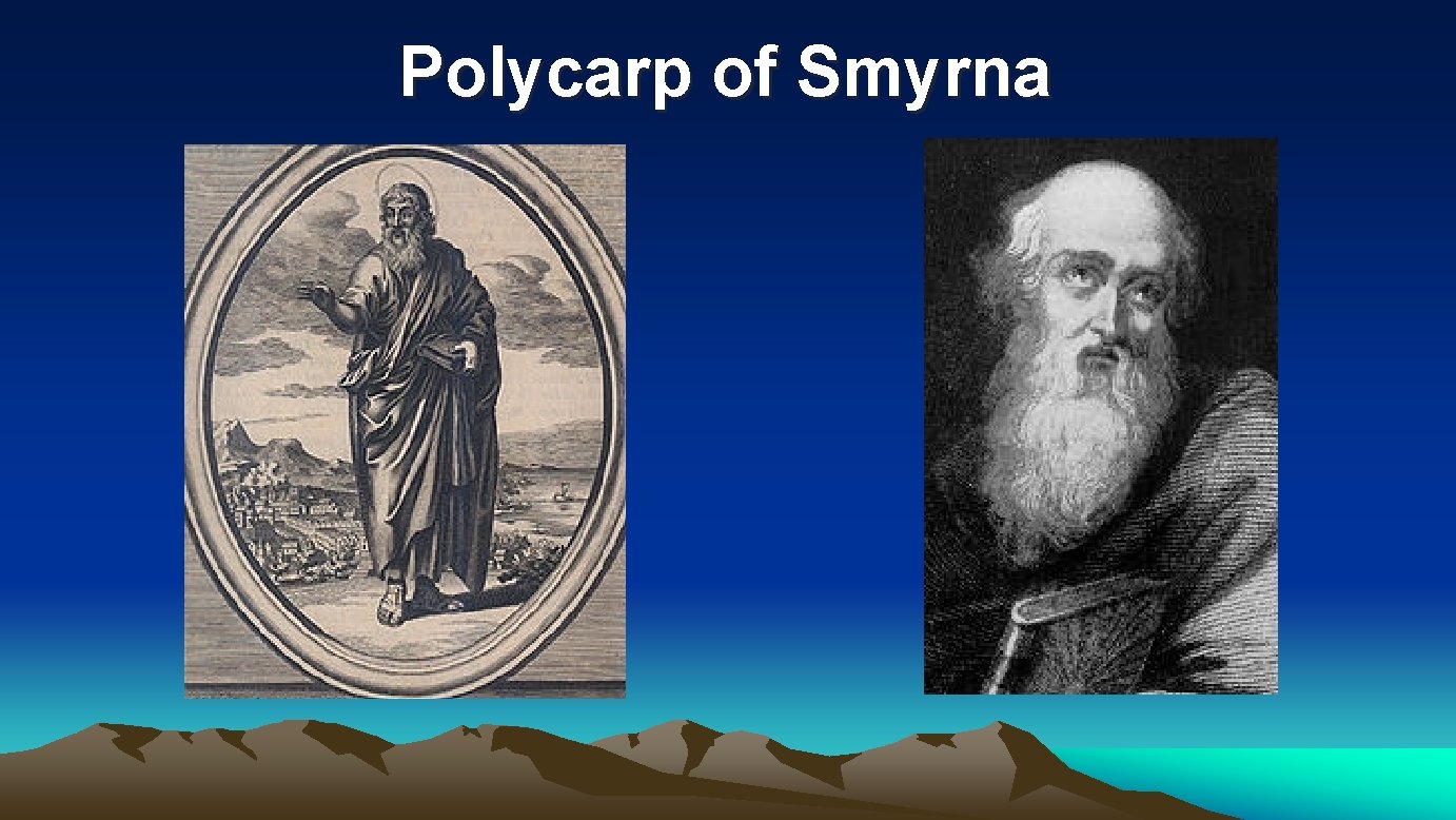 Polycarp of Smyrna 