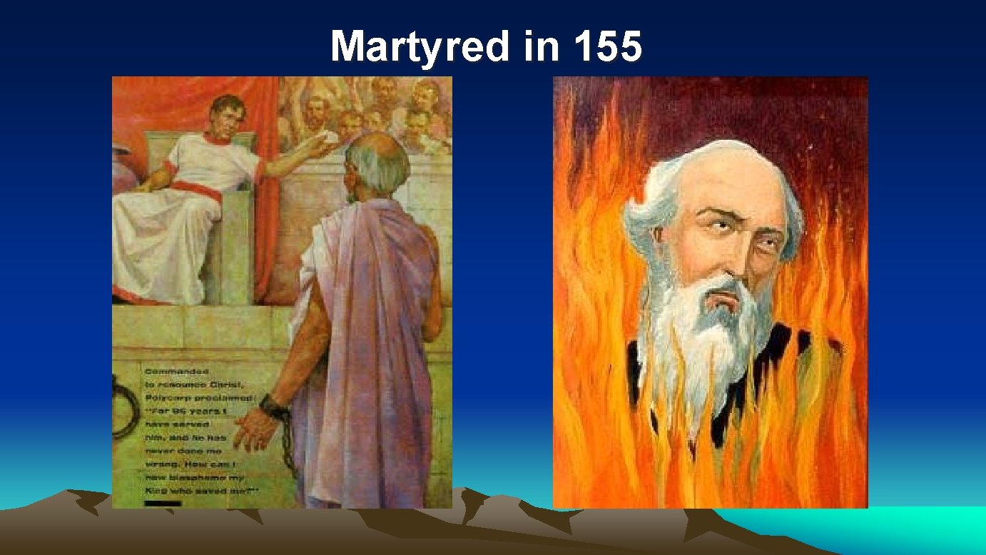 Martyred in 155 