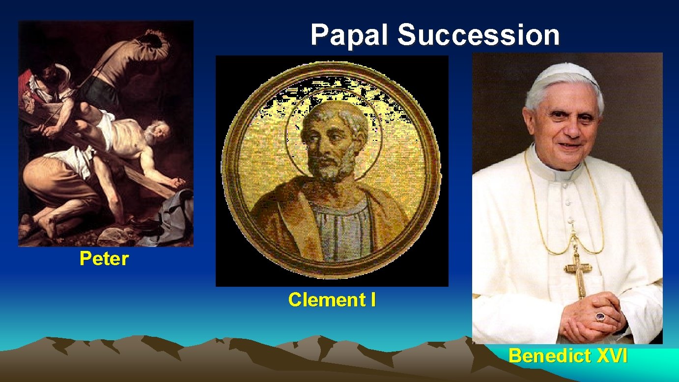 Papal Succession Peter Clement I Benedict XVI 