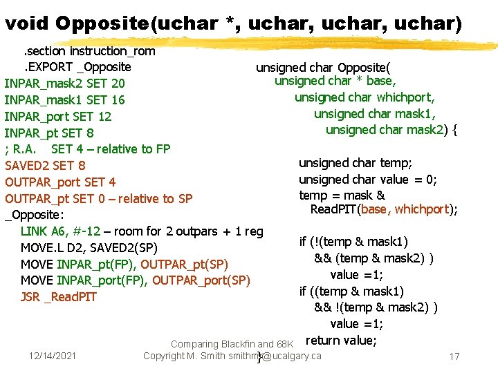 void Opposite(uchar *, uchar, uchar). section instruction_rom. EXPORT _Opposite unsigned char Opposite( unsigned char