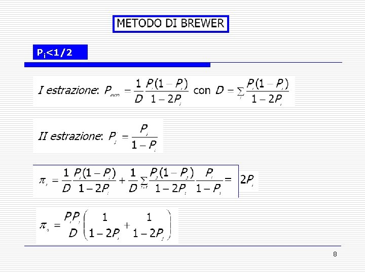 Pi<1/2 8 