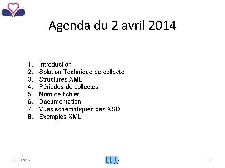 Agenda du 2 avril 2014 1. 2. 3. 4. 5. 6. 7. 8. 2/04/2012