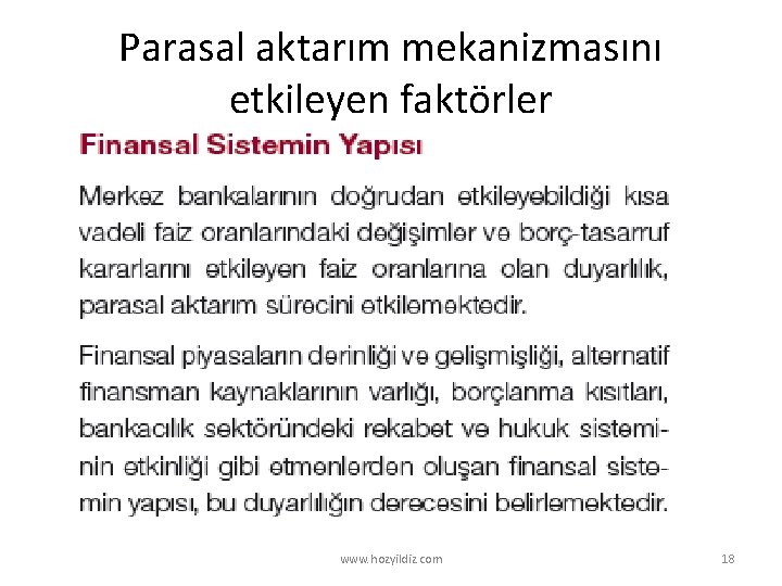 Parasal aktarım mekanizmasını etkileyen faktörler www. hozyildiz. com 18 