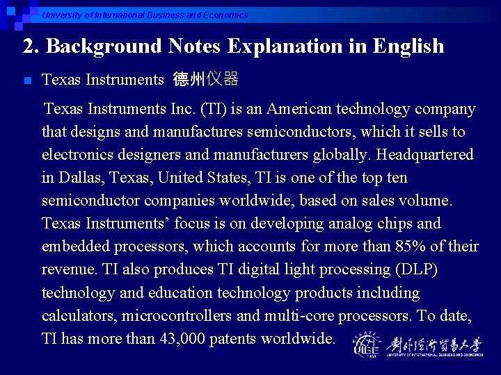 University of International Business and Economics 2. Background Notes Explanation in English n Texas