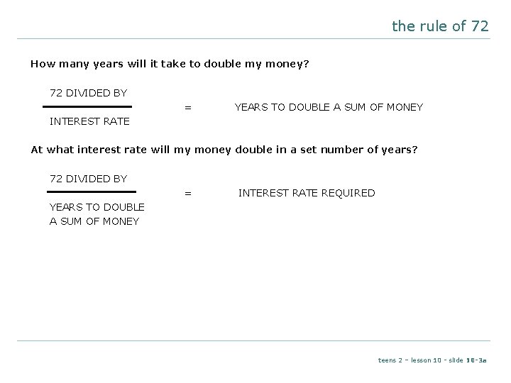 the rule of 72 How many years will it take to double my money?