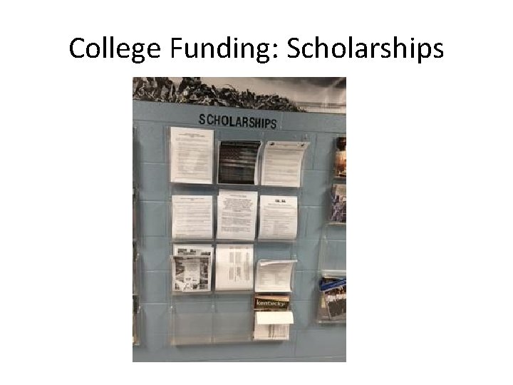College Funding: Scholarships 