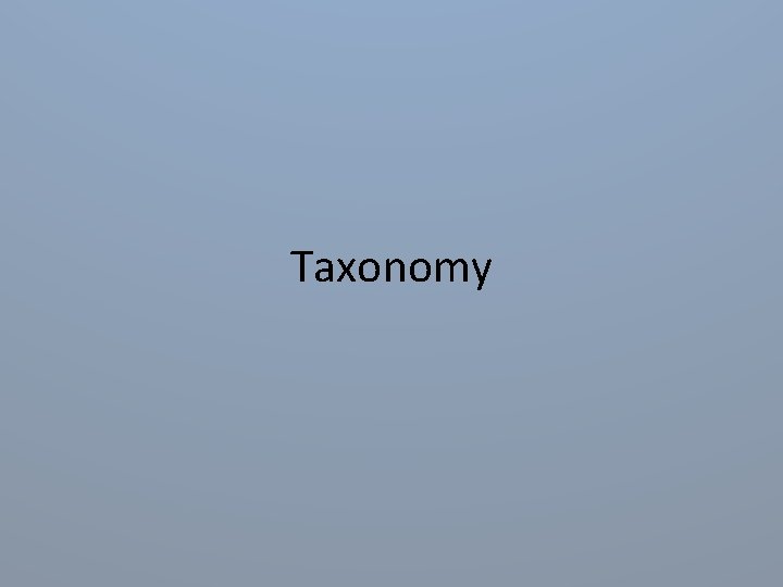 Taxonomy 