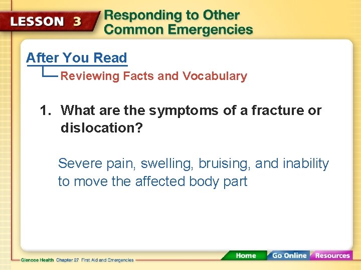 After You Read Reviewing Facts and Vocabulary 1. What are the symptoms of a