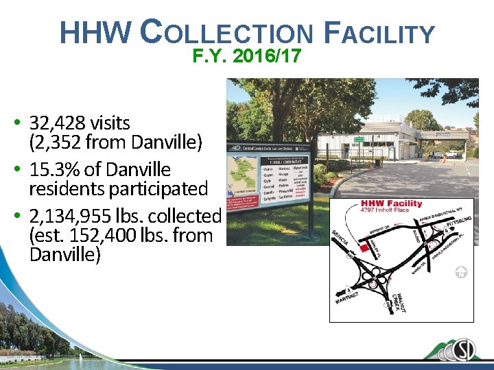 HHW COLLECTION FACILITY F. Y. 2016/17 • 32, 428 visits (2, 352 from Danville)