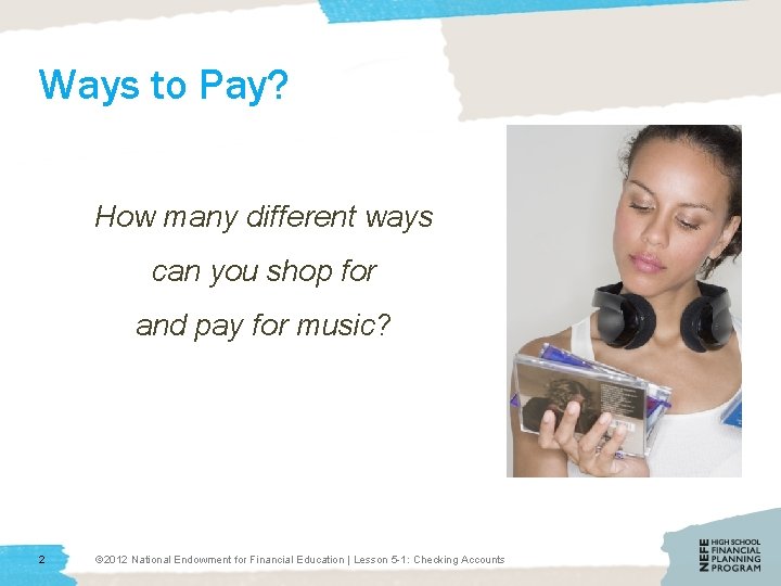 Ways to Pay? How many different ways can you shop for and pay for