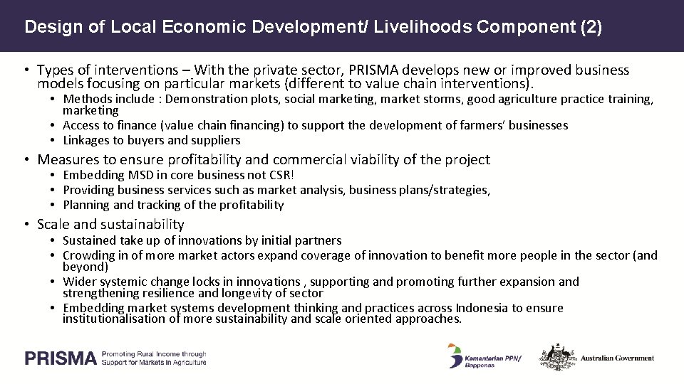 Design of Local Economic Development/ Livelihoods Component (2) • Types of interventions – With