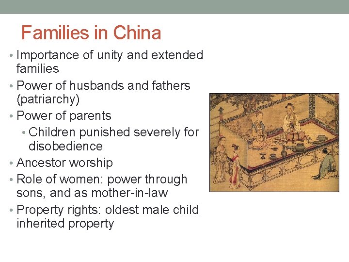 Families in China • Importance of unity and extended families • Power of husbands