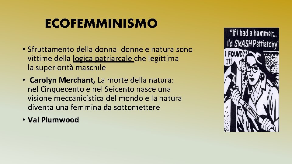 ECOFEMMINISMO • Sfruttamento della donna: donne e natura sono vittime della logica patriarcale che