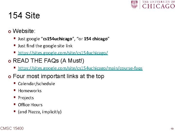 154 Site ¢ Website: § Just google “cs 154 uchicago”, “or 154 chicago” §