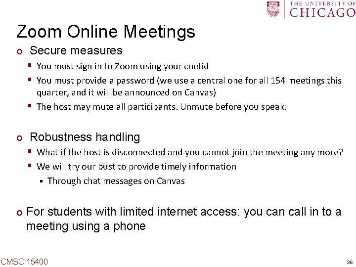 Zoom Online Meetings ¢ Secure measures § You must sign in to Zoom using