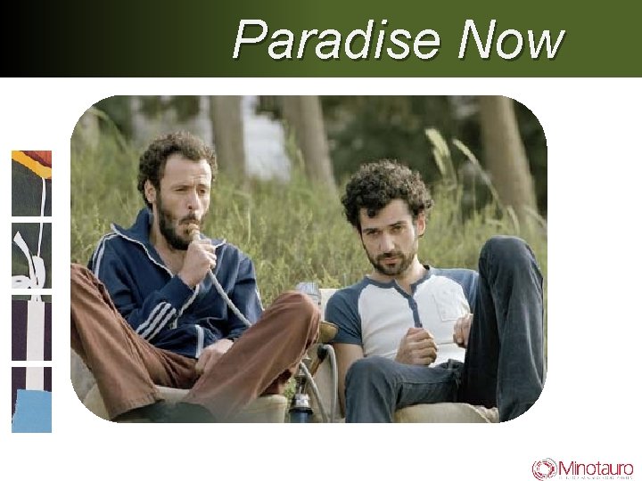 Paradise Now 