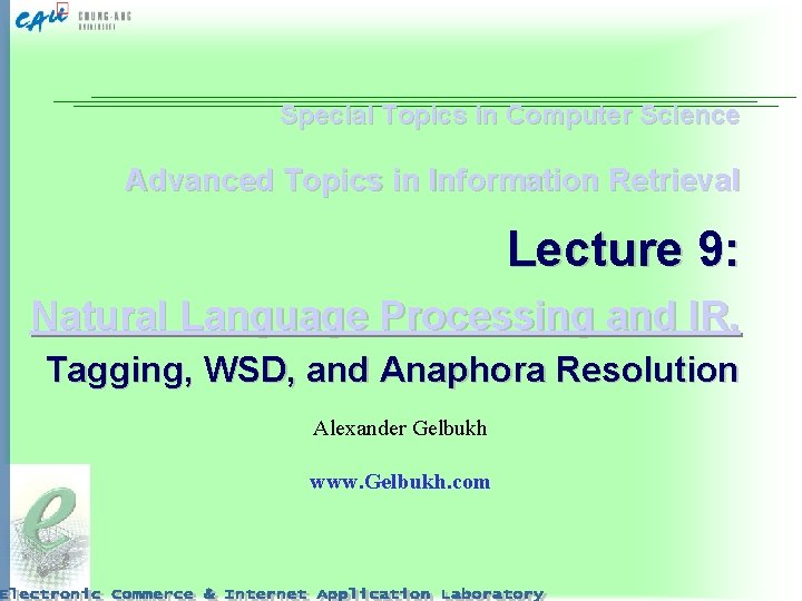 Special Topics in Computer Science Advanced Topics in Information Retrieval Lecture 9: Natural Language