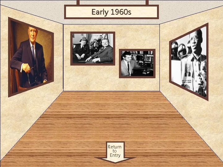 Early 1960 s Room 2 Return to Entry 