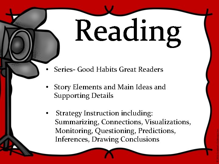 Reading • Series- Good Habits Great Readers • Story Elements and Main Ideas and