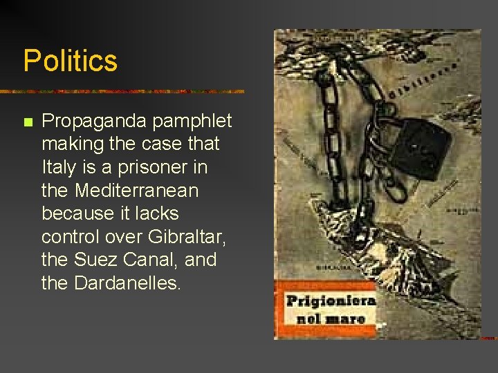 Politics n Propaganda pamphlet making the case that Italy is a prisoner in the