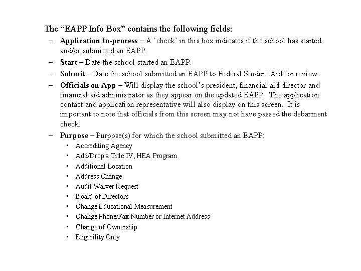 The “EAPP Info Box” contains the following fields: – Application In-process – A ‘check’