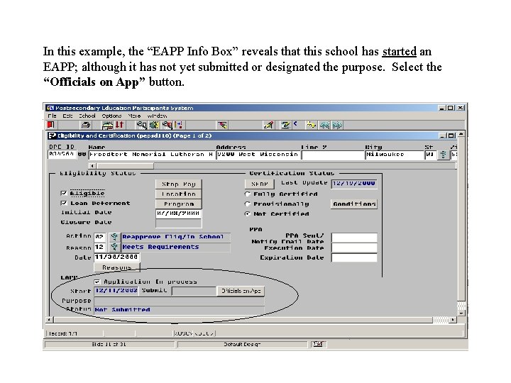 In this example, the “EAPP Info Box” reveals that this school has started an