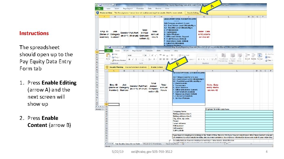 A Instructions The spreadsheet should open up to the Pay Equity Data Entry Form