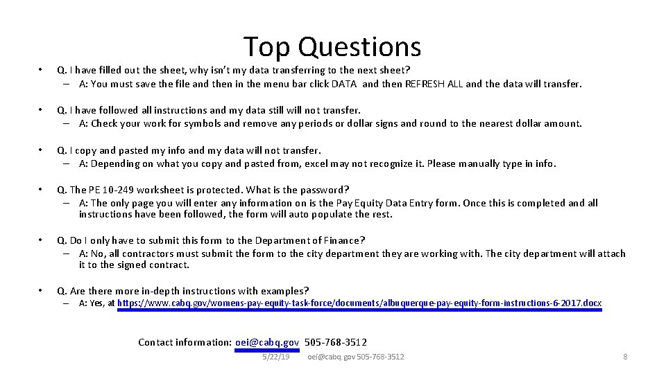 Top Questions • Q. I have filled out the sheet, why isn’t my data