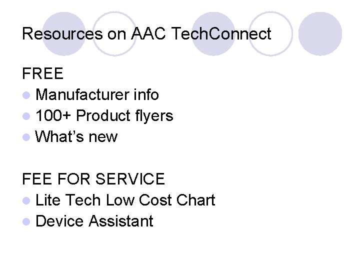 Resources on AAC Tech. Connect FREE l Manufacturer info l 100+ Product flyers l