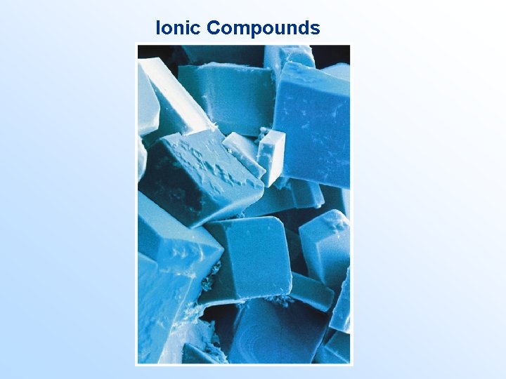 Ionic Compounds 