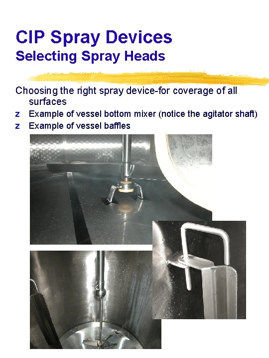 CIP Spray Devices Selecting Spray Heads Choosing the right spray device-for coverage of all