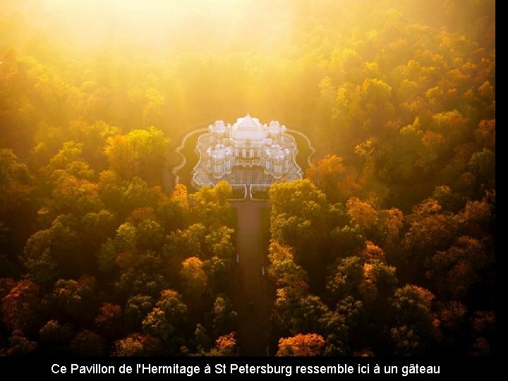 Ce Pavillon de l'Hermitage à St Petersburg ressemble ici à un gâteau 