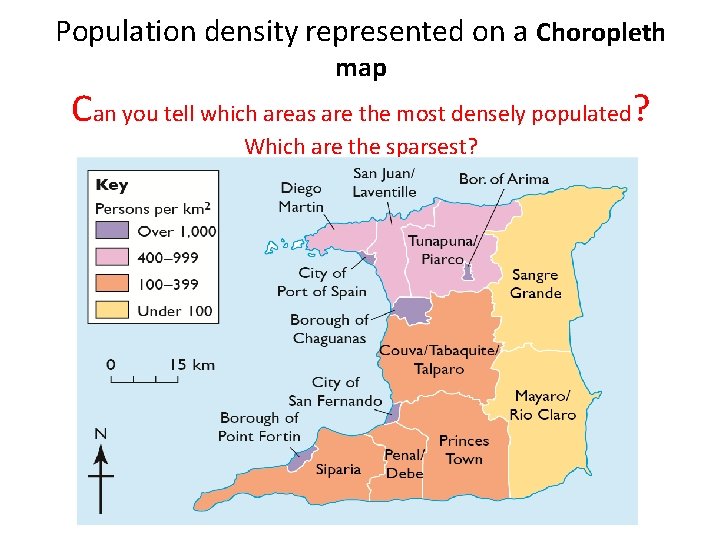 Population density represented on a Choropleth map Can you tell which areas are the