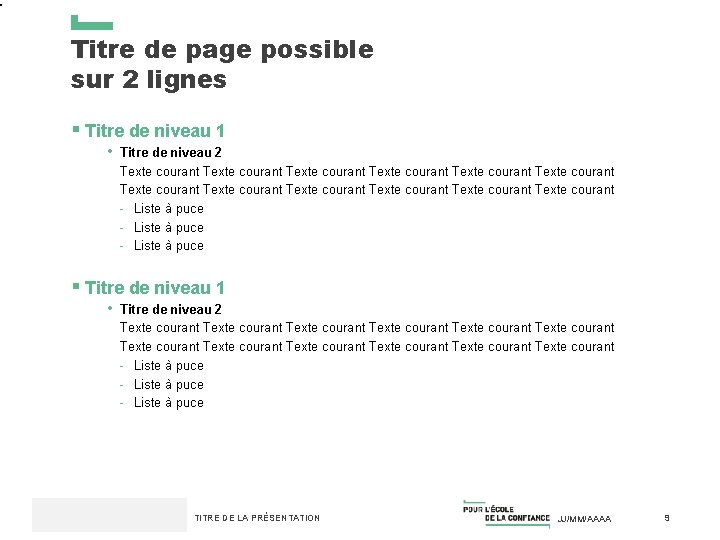 Titre de page possible sur 2 lignes § Titre de niveau 1 • Titre